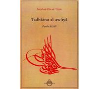 Tadhkit al awliya, parole di Sufi - 2013 - Luni Editrice