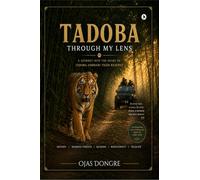 Tadoba Through My Lens