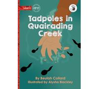 Tadpoles in Quairading Creek - Our Yarning