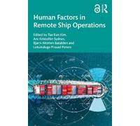 Tae Eun Kim Human Factors in Remote Ship Operations (Tascabile)