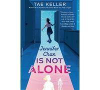 Tae Keller Jennifer Chan Is Not Alone (Copertina rigida)