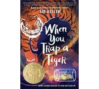 Tae Keller When You Trap a Tiger (Copertina rigida)