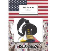 Tae Kwon Do Themed 5th Grade Language Arts Composition Notebook with Sight Words Included for Easy Spelling and Building Grade-Level Sight Word Fluency!