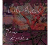 Taeko Kunishima Late Autumn (CD) Album