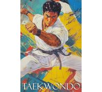 TAEKWONDO: Diário de Treino - Eleve Sua Prática - Domine Seus Movimentos, Acompanhe Seus Triunfos