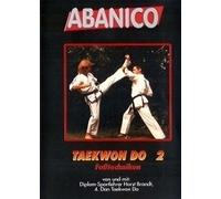 Taekwondo Vol.2 tecniche di piede