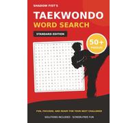 Taekwondo Word Search: Standard Edition | 50+ Easy-to-Read Taekwondo Word Search Puzzles | Screen-Free Fun for Teens, Adults & Martial Arts Fans | Great Gift for Travel, Holidays & Vacations