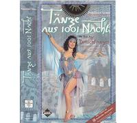 Tänze aus 1001 Nacht - Die Welt des Bauchtanz