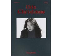 Taeyeon - This Christmas - Winter Is Coming