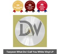 Taeyeon What Do I Call You White Vinyl LP New Express
