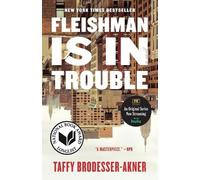 Taffy Brodesser-Akner Fleishman Is in Trouble (Tascabile)
