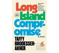 Taffy Brodesser-Akner Long Island Compromise (Tascabile)