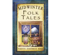 Taffy Thomas Midwinter Folk Tales (Tascabile)