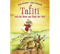 Tafiti und die Reise ans Ende der Welt