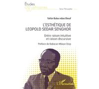 Tafsir Baba Ndao Diouf L'esthétique de Léopold Sédar Senghor (Tascabile)