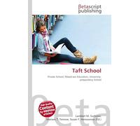 Taft School: Private School, Mixed-sex Education, University-preparatory School