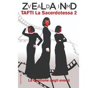 Tafti la sacerdotessa. Vol. 2 - Zeland Vadim