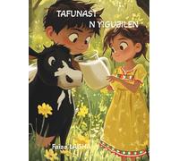 TAFUNAST N YIGUJILEN: LA VACHE DES ORPHELINS