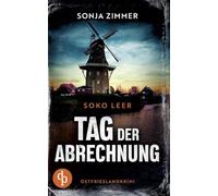 Tag der Abrechnung | Ein fesselnder Ostfrieslandkrimi