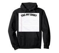 Tag Me W/Your Signature Funny Felpa con Cappuccio