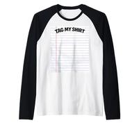 Tag Me W/Your Signature Funny Maglia con Maniche Raglan