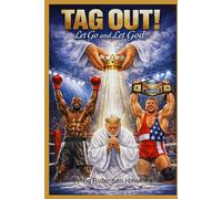 TAG OUT!: Let Go & Let God