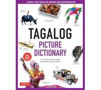 Tagalog Picture Dictionary: Learn 1,500 Tagalog Words and Expressions