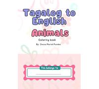 Tagalog to English Animals Coloring Book