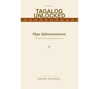TAGALOG UNLOCKED: MASTERY - Mga Ipinamamana (Reader 5b): Isang Kwento ng Pagpapamana B2-C1