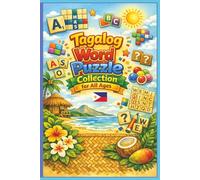Tagalog Word Puzzle Collection for All Ages: Tagalog Rootword Puzzles Designed to Boost Everyday Vocabulary and Language Skills
