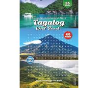Tagalog Word Search Puzzle Book: Fun Word Searches Showcasing Tagalog Vocabulary, Filipino Traditions, Culture & More | 6x9 Inches, 110 Pages | Over ... - A Great Gift for Relaxation and Learning!