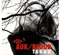 Tagaq, Tanya - Auk/Blood