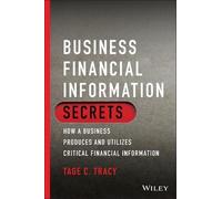 Tage C. Tracy Business Financial Information Secrets (Tascabile)