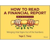 Tage C. Tracy How to Read a Financial Report Workbook (Tascabile)