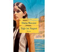 Tage im August: Roman