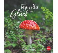 Tage voller Glück Postkartenkalender 2027: Kalender mit Postkarten zum Sammeln oder Verschicken. Inspirierende Fotos mit Sprüchen. Fotokalender zum Aufstellen oder Aufhängen.