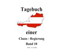 Tagebuch einer Chaos - Regierung Band 10