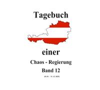 Tagebuch einer Chaos - Regierung Band 12