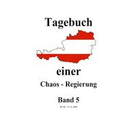 Tagebuch einer Chaos - Regierung Band 5
