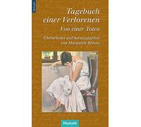 Tagebuch einer Verlorenen: Von einer Toten