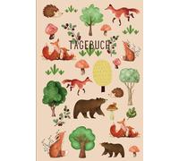 Tagebuch: Wunderschönes Notizbuch. -Im Wald - Mein Tagebuch. Dein Begleiter für den Alltag, mit niedlichem Fuchs pastell Design, Wald Illustration