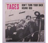 TAGES - don't turn your back / hound dog