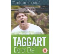 Taggart - Do Or Die [Edizione: Regno Unito] [Edizione: Regno Unito]