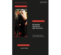 Taghreed Alsabeh Between Ideology and Politics (Copertina rigida)