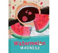 Taghreed Najjar Watermelon Madness (Copertina rigida)