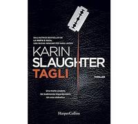 Tagli [Paperback] [Jun 07, 2018] Slaughter, Karin and Ricci, Anna