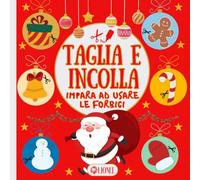 Taglia e Incolla Speciale Natale - Impara ad Usare le Forbici: Divertenti Immagini Natalizie da Ritagliare con il metodo Montessori - Babbo Natale, ... Educativo Per Bambini - Lavoretti di Natale.
