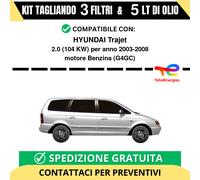 Tagliando per HYUNDAI Trajet 2.0 104 kw - 5 Lt di TOTAL + 3 Filtri anno 2003-...