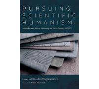 Tagliapietra Claudio Pursuing Scientific Humanism (Tascabile)