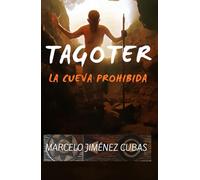 TAGOTER-LA CUEVA PROHIBIDA